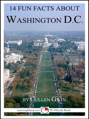 cover image of 14 Fun Facts About Washington DC